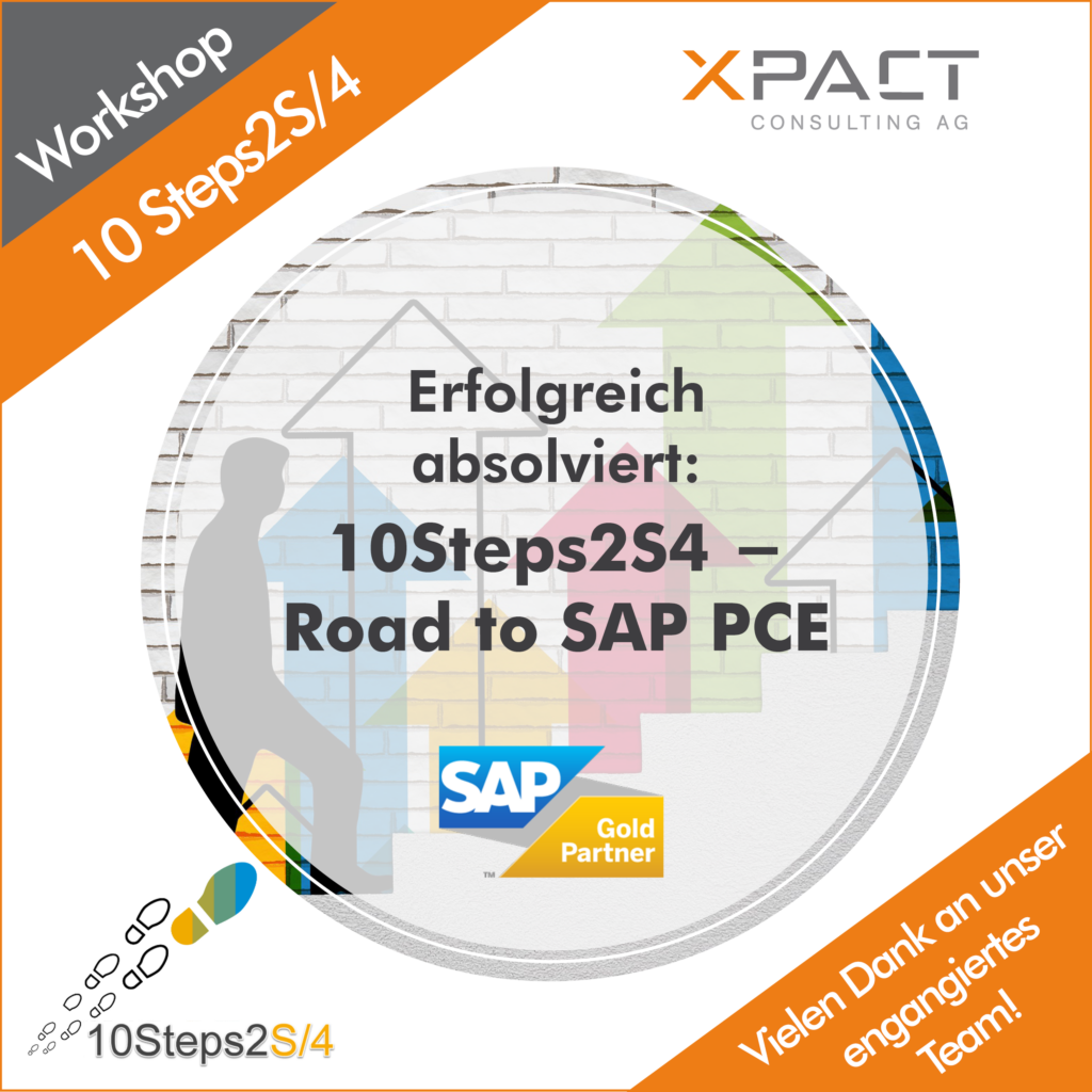 XPACT hat den Workshop „10 Steps2S/4  –  Road to PCE“ erfolgreich absolviert!